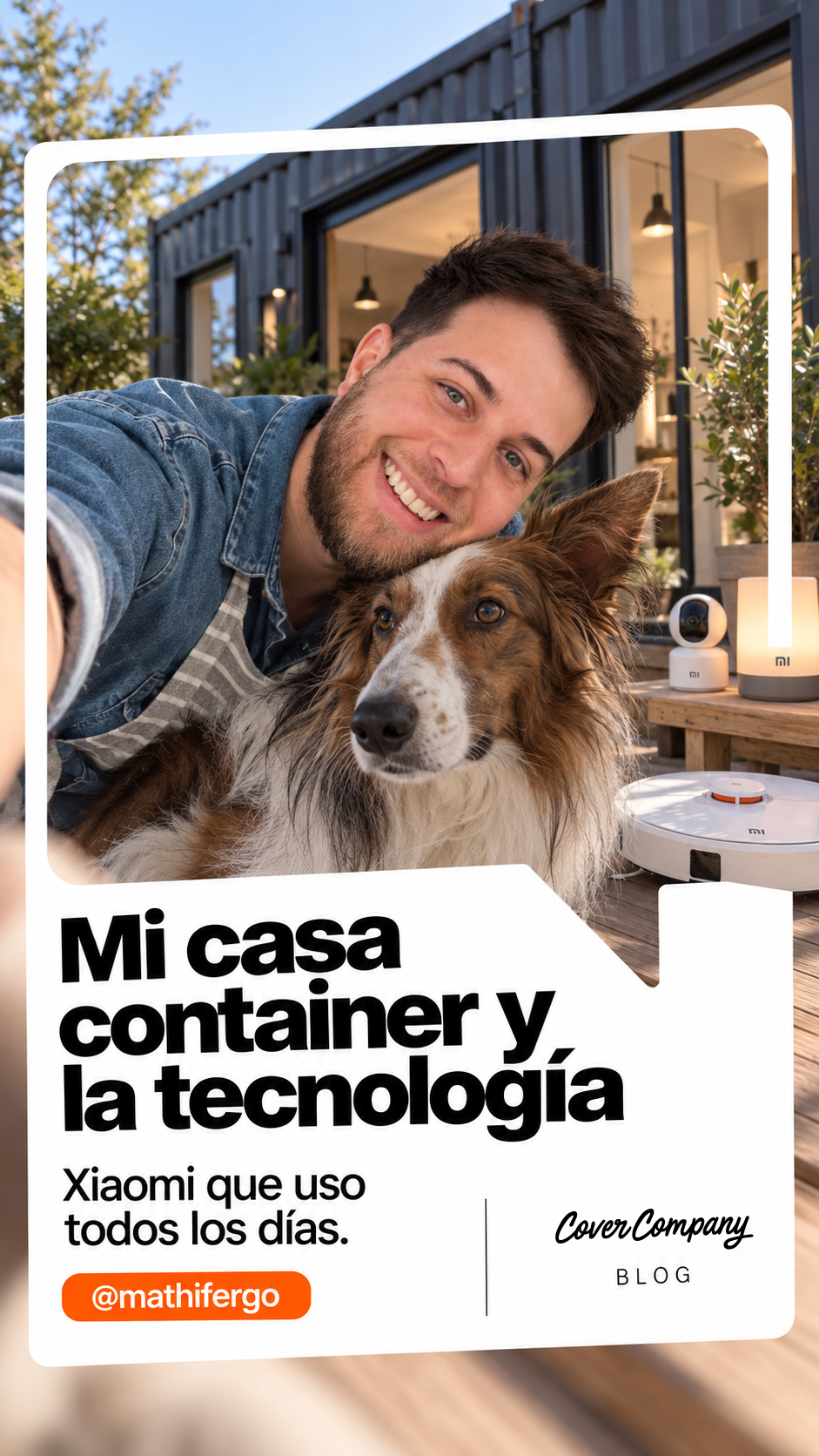 Vivir en una casa container: la tecnología de Xiaomi que uso todos los días.